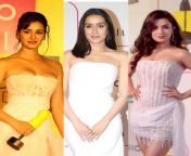 Rank them as per their boobs size : Disha Patani, Shraddha Kapoor, Avneet Kaur. Also comment whos your choice from boobs ass avneet kaur