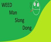 This is my first rap I have recorded, please flame me &#34;WEED MAN SLONG DONG&#34; from hintai rap