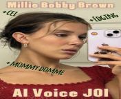 Made a Millie Bobby Brown JOI Video! Check my profile from millie bobby brown video