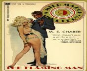 The Flaming Man by M.E. Chaber. Paperback, 1970. Cover by Robert McGinnis. from the okada man by osuofia
