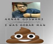 Arnab Goswami == I Was Gobar Man from arnab swarnakar pornweb