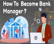 How to become a Bank Manager in USA from bank manager secretary
