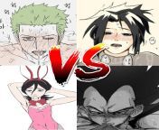 Vegeta vs Sasuke vs Zoro vs Rukia 4 Way from video naruto hentai vs sasuke vs kanuradha roy fuck nude