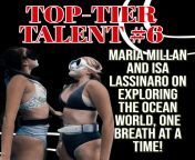 TOP-TIER TALENT 6: MARIA MILLAN AND ISA LASSINARO ON EXPLORING THE OCEAN WORLD, ONE BREATH AT A TIME! https://www.nextlevelguy.com/oceangalz/ from alletra ocean sexeo comz10 yw wwe a jlrr s xxx com