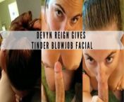 Tinder hookups are the best. Link in comments! https://www.manyvids.com/Video/823376/devyn-reign-gives-tinder-blowjob-facial/ from tinder 火种账号购买认准tg@ppo995） las