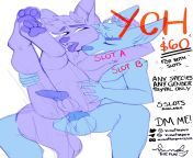 NEW YCH OPEN As I work on my current comms, Im gonna open 5 slots of my New YCH! The complete YCH is &#36;60 for a Full, soft shaded piece. ANY GENDER , ANY SPECIES from species 7