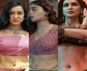 Whose navel will u lick &amp; thrust ur c*ck hardd and fill her navel with ur thick cum.? (Shraddha, Alia, Kriti) from navel kiss an lick