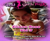 Coming Soon! Eliana Rose Volume 3 Almost CAUGHT Fucking My New GF At Her Family Cook Out ? from caught fucking 2