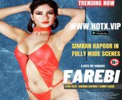 Extreme Adult scenes of SIMRAN KAPOOR&#39;s FAREBI for HotX VIP Originals OTT from pihu intimate hotx originals