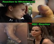 Annoyed reaction to pathetic whiteboysex. Eyes light up for BBC. The natural reaction for white girls. from japanese reaction to mona gonzales
