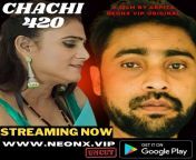 Chachi 420 Neonx from chachi bhatija sex ছোট মেয়েদে