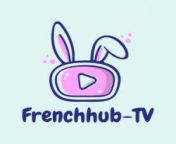Frenchhub-tv from xvideosvtporn tv dcf