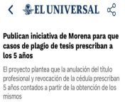 Iniciativa de Morena, para que el plagio de tesis prescriba a los 5 aos. from p de pegadito 18 a