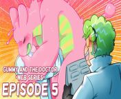 Episode 5 of Gummy and the Doctor is out now! from doctor aunty out