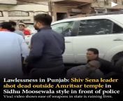 Another low for Punjab. Shiv Sena leader shot dead in front of Police. [Source: The Tatva India] from women striped naked in front of police digital