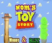 Thanks, I hate Moms Toy Story from toy story mom