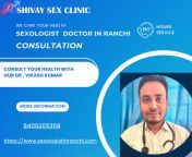 Make Appointment With Best Sexologist Doctor In Ranchi from ranchi jarakhnd