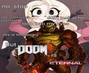 I&#39;d rather die slaying demons than die having sex. from doom movies sex