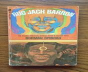 Bug Jack Barron by Norman Spinrad. Cover art by Alex Gnidziejko, 1969. from 3d loliborro by alex