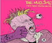 The Muslims - Fuck These Fuckin Fascists (2021) from muslims fuck videos 3gp