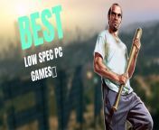 TOP 10 Games for Low SPEC PC (2 GB / 4 GB RAM / Intel HD Graphics) from kannada rachita ram xxxx hd vide