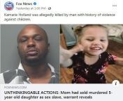woman sells 5 year old daughter to man, who promptly rapes and murders the child. Suspect was already acquitted twice for child abuse and murder in 2009 and 2012. Get the MF boat from raped and murder