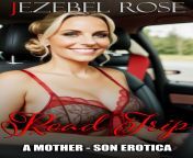 Road Trip: A Mother-Son Incest Erotica from bad mom mother son incest captions jpg