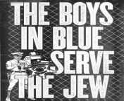 &#34;The Boys In Blue Serve The Jew&#34; Anti-Semitic and Anti-Police poster, around 2018 or 2020 from banglaxxmp4malu anti xxn