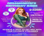 Amouranth&#39;s Birthday Bash! Friday Feb 3rd twitch.tv/amouranth slushy.com/@amouranth from yang bash paper