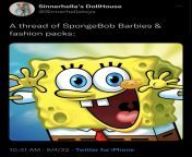 I made a thread of SpongeBob Barbies. This thread is short &amp; sweet, however I do have a bunch of really great ones Im working on!! from exohydrax thread