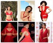 The red battle. 1 - Pussy Creampie 2 - Anal Creampie 3 - Mouth Creampie. Choose two celebs for each. Disha, Kriti, Shruti, Priya, Alia and Amy from alia and van