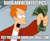 DAVID DAVIDSON FEET PICS FEET PICS DAVID DAVIDSON GOOGLE.COM from david gof