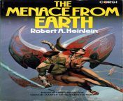 The Menace from Earth, Robert A. Heinlein, Corgi, 1980. Cover: Peter Jones. from dennis the menace cartoon incest pornollywood h