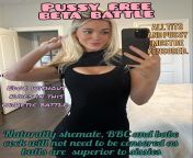 [14 - 3] pussy free beta battle. Who else is pathetic enough? 1 hour time limit from price is right clips 1 hour