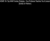 ASMR 18+ Top M4M Fantasy Roleplay - Your Professor Teaches You A Lesson from professor teach you a lesson asmr 18