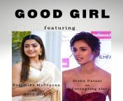 Meme story video - Good Girl - ft. Rashmika Mandanna &amp; Disha Patani from rashmika mandanna full axxx video