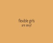 Flexible girls, gymnasts and dancers are super sexy .. do you agree ? from 8 saal ki girls chote dhudh wali xxx bfdian sexy xxxx pa