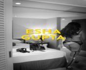 Esha Gupta hot butt show - Instagram from esha gupta hot scens